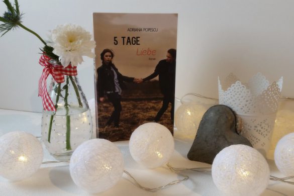 Fünf Tage Liebe von Adriana Popescu