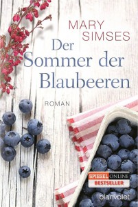 Der Sommer der Blaubeeren von Mary Simses (c) Blanvalet