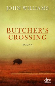 Butcher's Crossing von John Williams (c) dtv