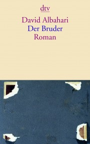 Der Bruder von David Albahari (c) dtv