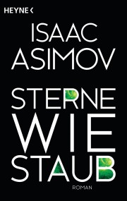 Sterne wie Staub: Isaac Asimov (c) Heyne