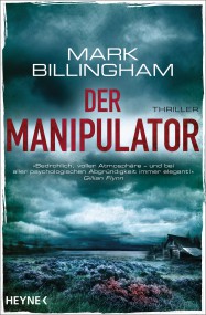 Der Manipulator: Mark Billingham (c) Heyne