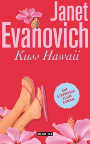 Kuss Hawaii: Janet Evanovich (c) Goldmann