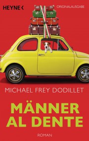 Männer al dente: Michael Frey Dodillet (c) Heyne