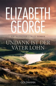 Undank ist der Väter Lohn: Elizabeth George (c) Goldmann