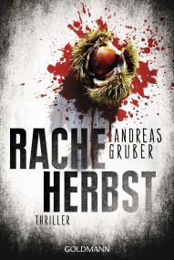 Racheherbst: Andreas Gruber (c) Goldmann
