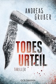 Todesurteil: Andreas Gruber (c) Goldmann