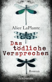 Das tödliche Versprechen: Alice LaPlante (c) Goldmann