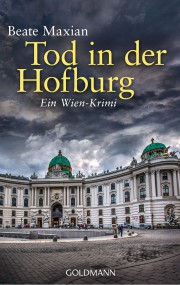 Tod in der Hofburg: Beate Maxian (c) Goldmann