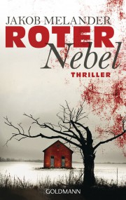 Roter Nebel: Jakob Melander (c) Goldmann