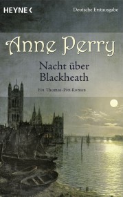 Nacht über Blackheath: Anne Perry (c) Heyne