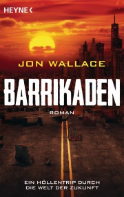 Barrikaden: John Wallace (c) Heyne