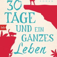30 Tage und ein ganzes Leben: Ashley Ream (c) BTB