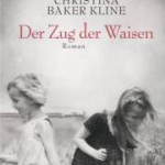 Der Zug der Waisen von Christina Baker Kline (c) Goldmann