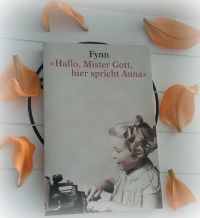 Hallo Mr Gott hier spricht Anna Fischer