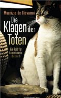 Die Klagen der Toten von Maurizio de Giovanni (c) Goldmann Verlag